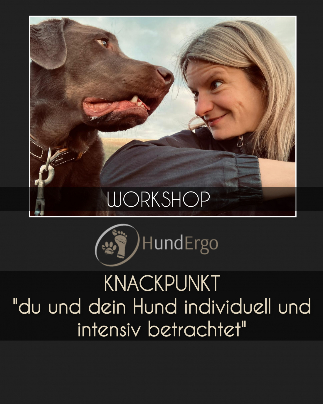 Knackpunkt - du und dein Hund individuell und intensiv betrachtet